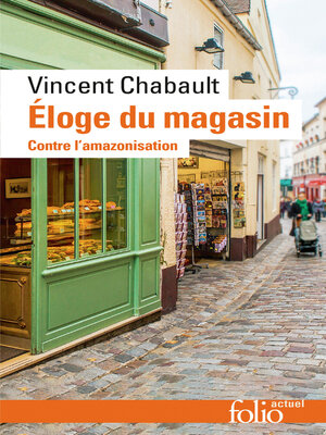 cover image of Éloge du magasin. Contre l'amazonisation